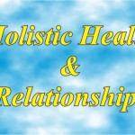 Holistic Health & Relationships