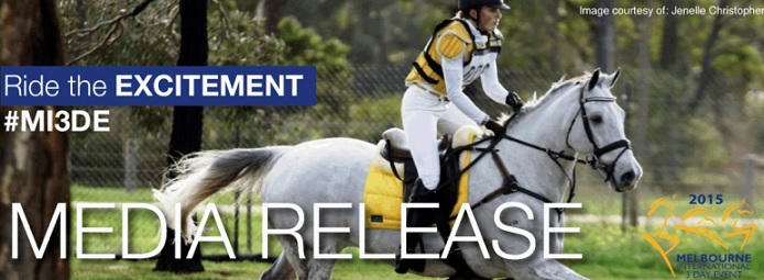 Media Release- Melbourne International Three Day Event prepares to Ride the Excitement