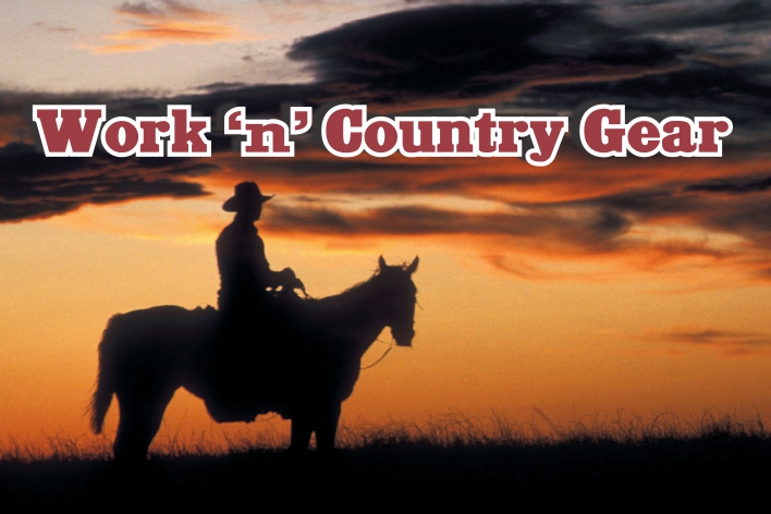 Work “n” Country Gear